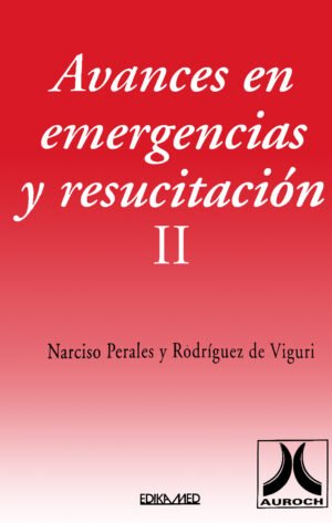 AVANCES EN EMERGENCIA Y RESUCITACION II