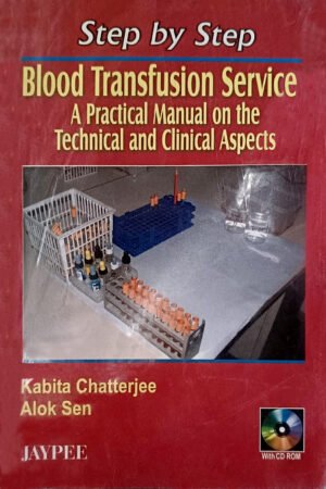 Blood Transfusion Services: A practical manual