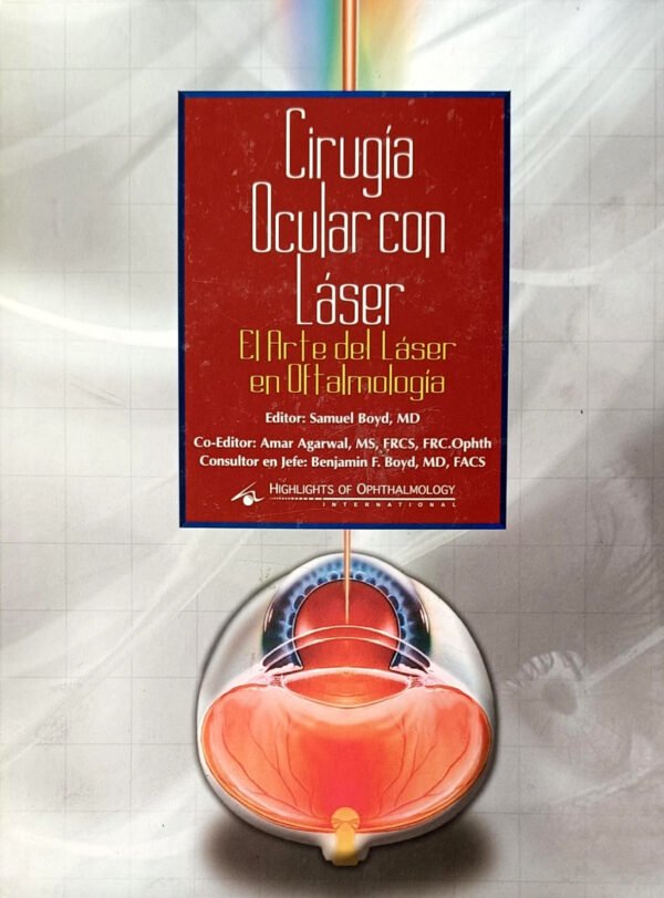 CIRUGÍA OCULAR CON LASER - EL ARTE DEL LASER