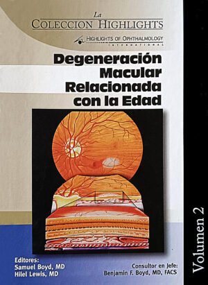 DEGENERACIÓN MACULAR RELACIONADA CON LA EDAD DEGENERACIÓN MACULAR RELACIONADA CON LA EDAD