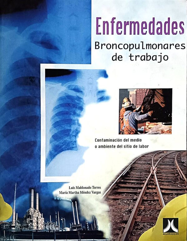 Enfermedades Broncopulmonares de trabajo