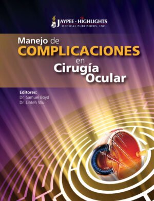Version 1.0.0 MANEJO DE COMPLICACIONES EN CIRUGÍA OCULAR