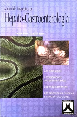 MANUAL DE TERAPEUTICA EN HEPATO-GASTROENTEROLOGIA