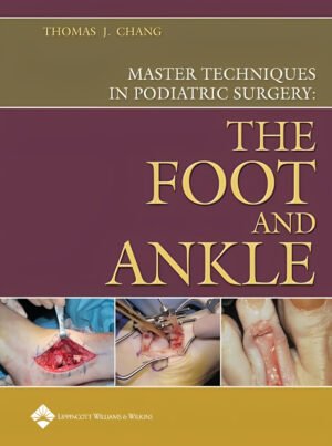 THE FOOT AND ANKLE