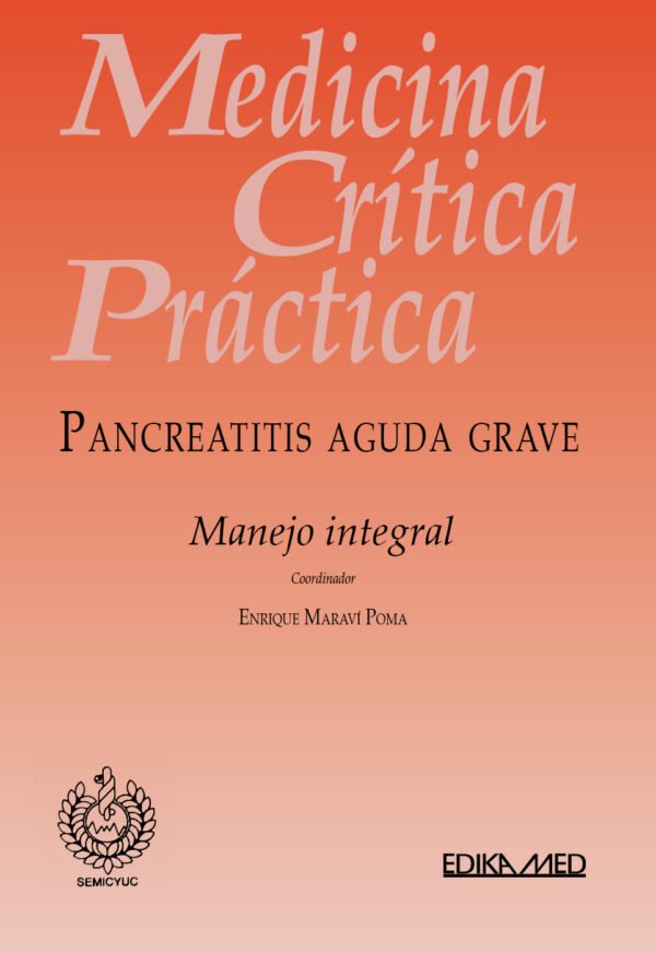 Pancreatitis Aguda Grave - Manejo Integral