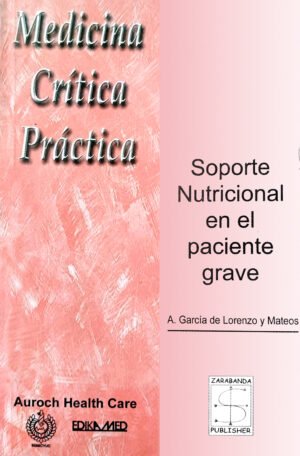SOPORTE NUTRICIONAL EN EL PACIENTE GRAVE