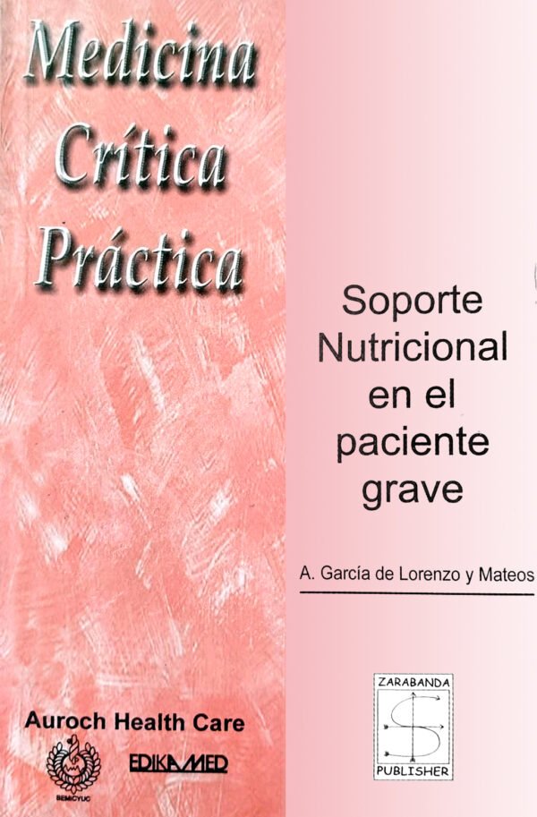 SOPORTE NUTRICIONAL EN EL PACIENTE GRAVE