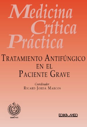 Tratamiento Antifúngico en el Paciente Grave