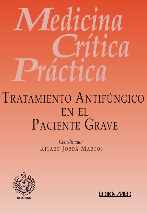 Tratamiento Antifúngico en el Paciente Grave