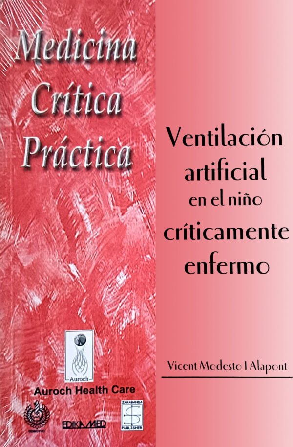 VENTILACION ARTIFICIAL EN EL NIÑO CRITICAMENTE ENFERMO