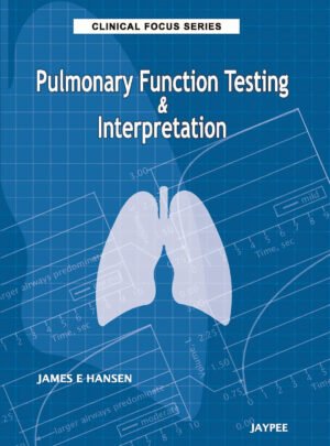Pulmonary Function Testing & Interpretation